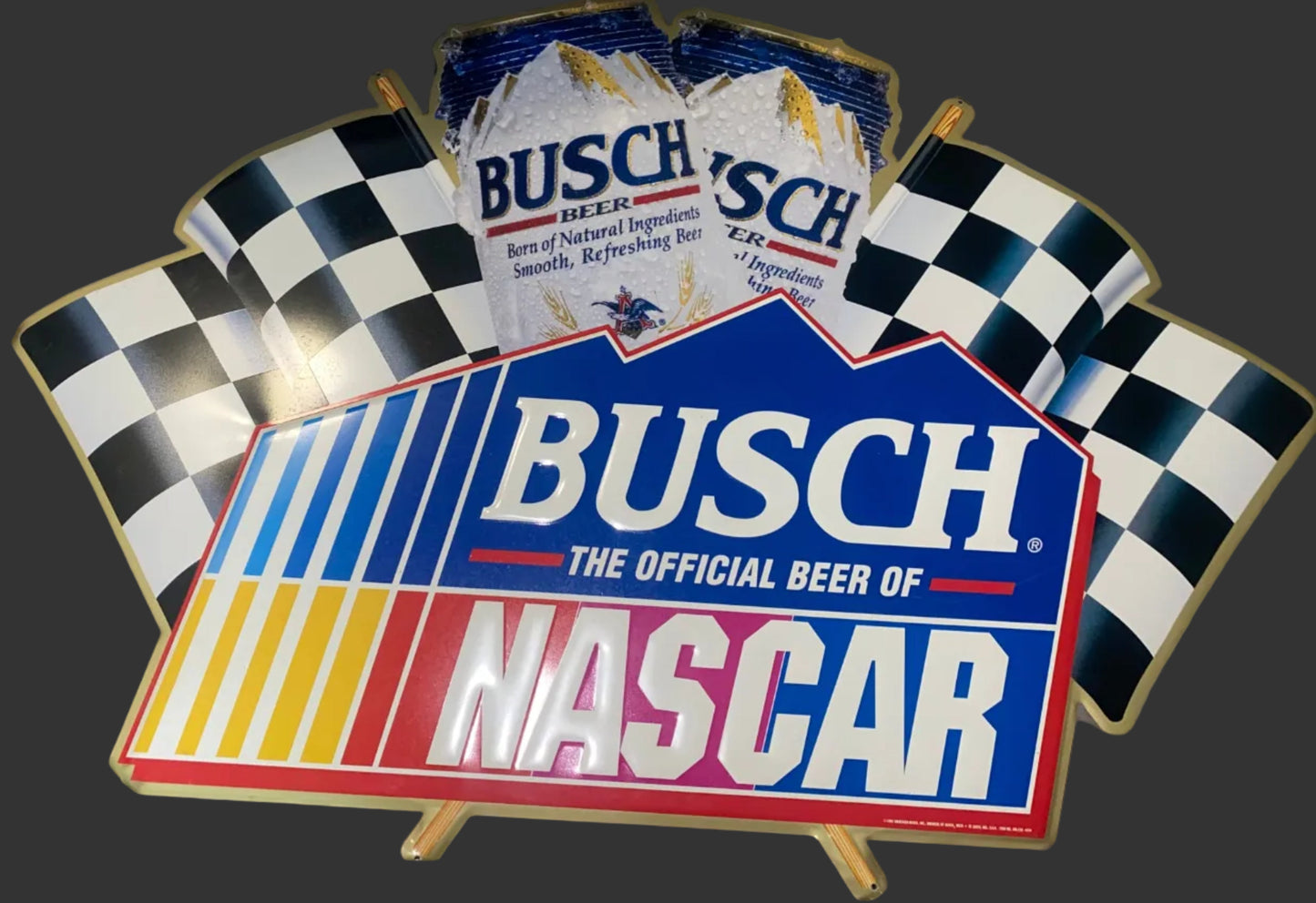 Bush Official Beer Of Nascar 1993 Sign