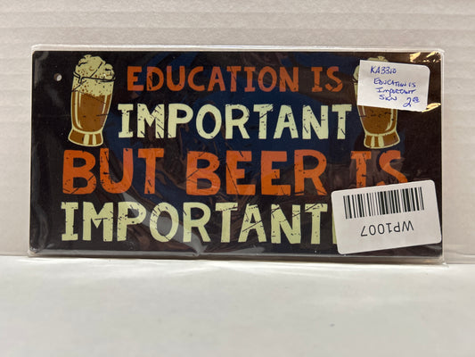 Education is Important Sign