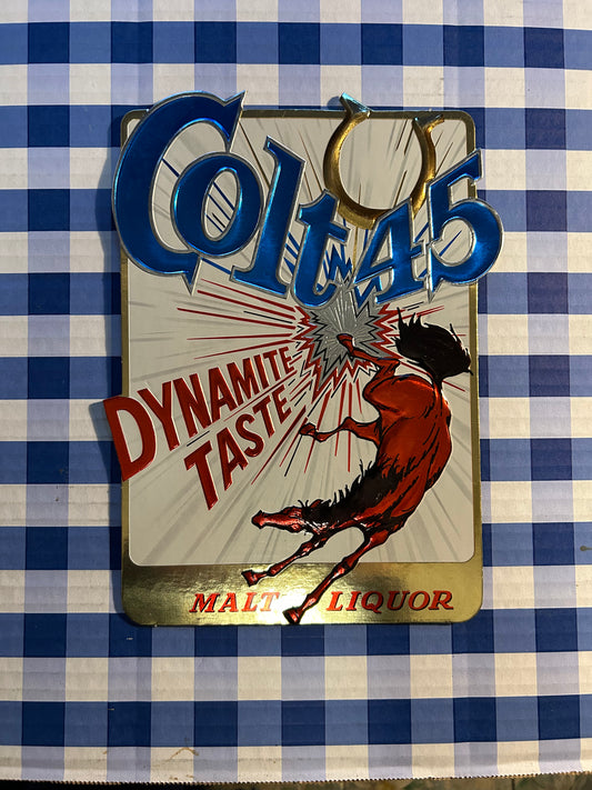 Colt 45 Beer Cardboard Sign-“Dynamite Taste”-10”