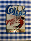 Colt 45 Beer Cardboard Sign-“Dynamite Taste”-10”