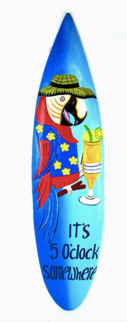5 O’clock somewhere Surfboard