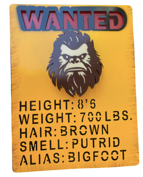Wanted Bigfoot Sign